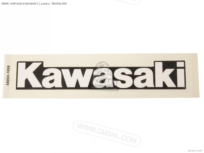 Kawasaki MARK,SHROUD,KAWASAKI 560541059