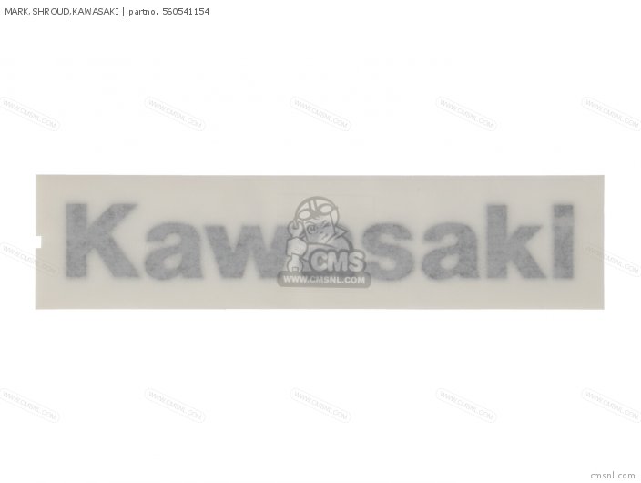 Kawasaki MARK,SHROUD,KAWASAKI 560541154