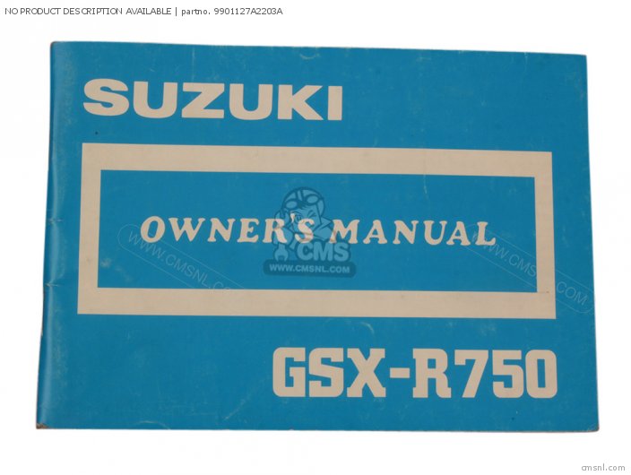 Suzuki NO PRODUCT DESCRIPTION AVAILABLE 9901127A2203A