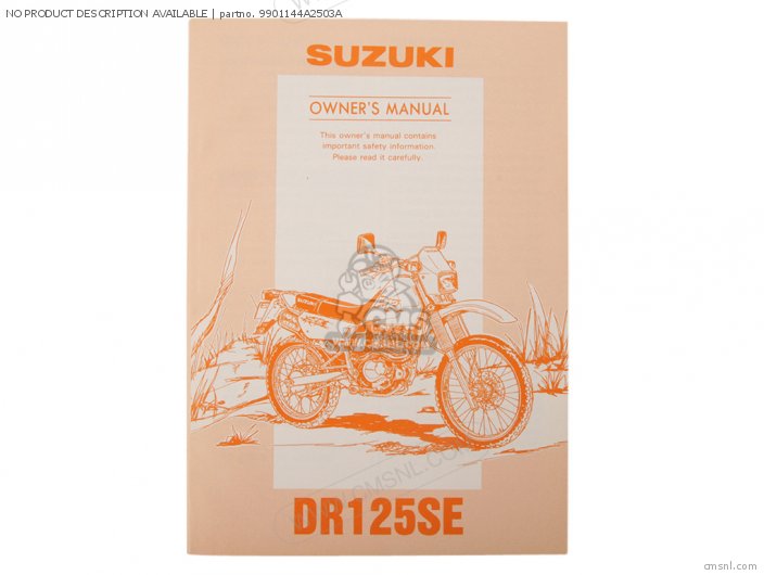 Suzuki NO PRODUCT DESCRIPTION AVAILABLE 9901144A2503A