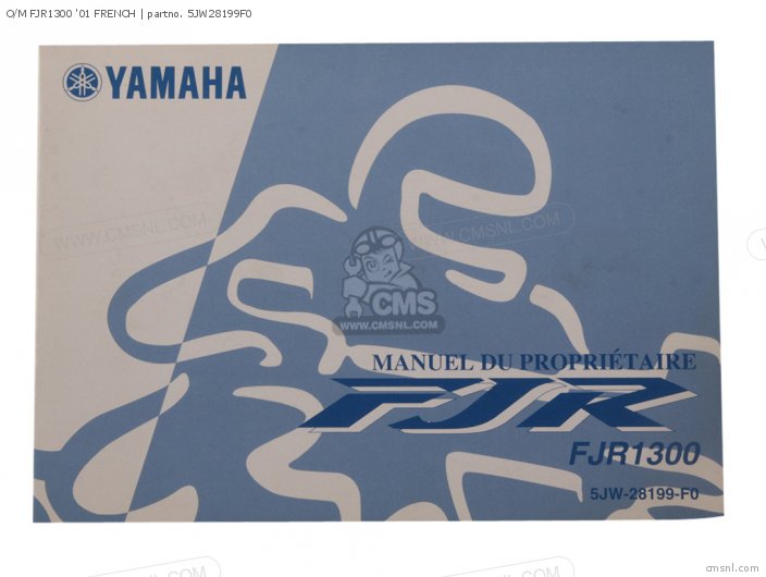 Yamaha O/M FJR1300 '01 FRENCH 5JW28199F0 Yamaha O/M FJR1300 '01 FRENCH 5JW28199F0