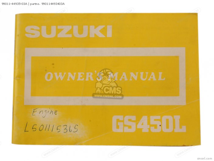 Suzuki OWNER`S MANUAL GS450L 990114493403A