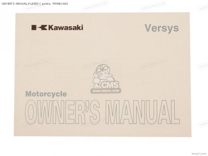 Kawasaki OWNER'S MANUAL,KLE650 999861463 Kawasaki OWNER'S MANUAL,KLE650 999861463