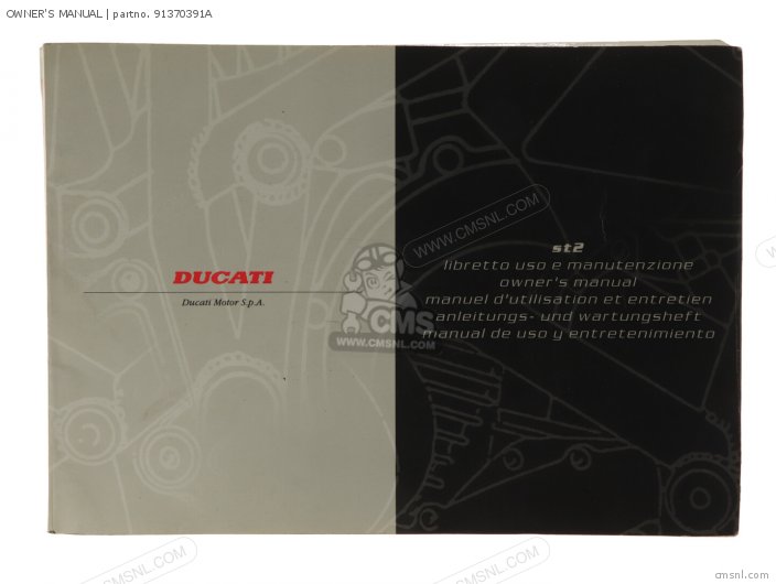 Ducati OWNERS MANUAL 91370391A