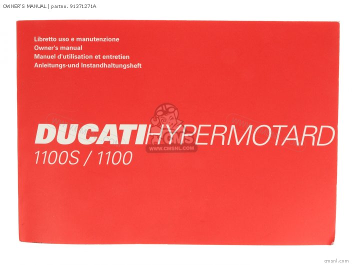 Ducati OWNER'S MANUAL 91371271A