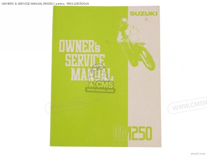 Suzuki OWNERS & SERVICE MANUAL RM250 9901128C5201A
