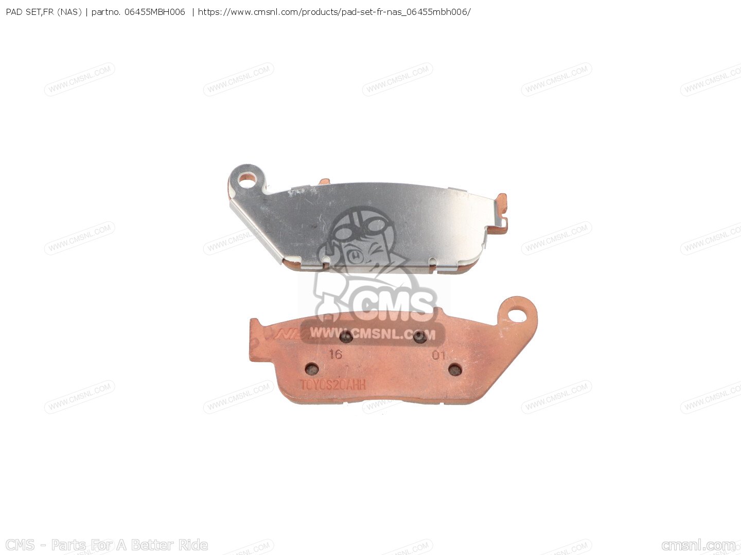 06455MBH006: Pad Set,fr (nas) Honda - buy the 06455-MBH-006 at CMSNL