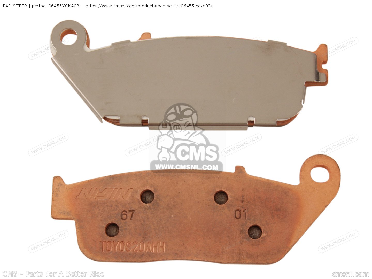 06455MCKA03: Pad Set,fr (nas) Honda - buy the 06455-MCK-A03 at CMSNL