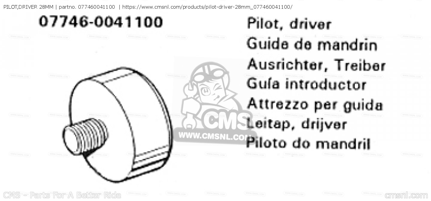 077460041100 Pilot,driver 28mm Honda buy the 077460041100 at CMSNL