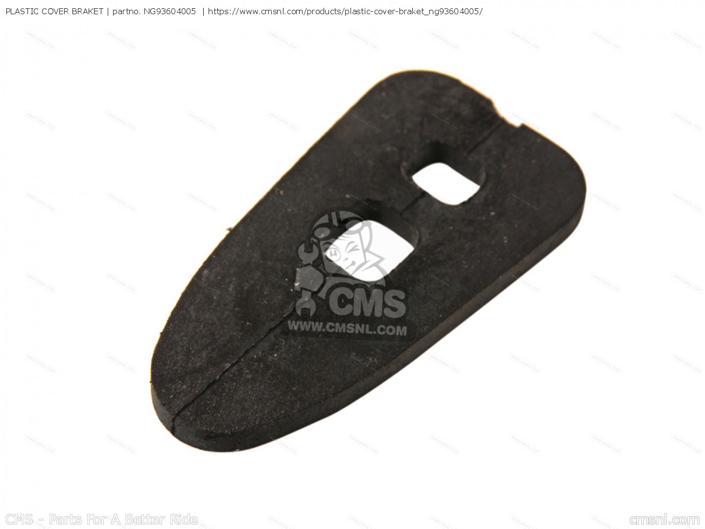 NG93604005 Plastic Cover Braket Yamaha buy the NG93604005 at CMSNL