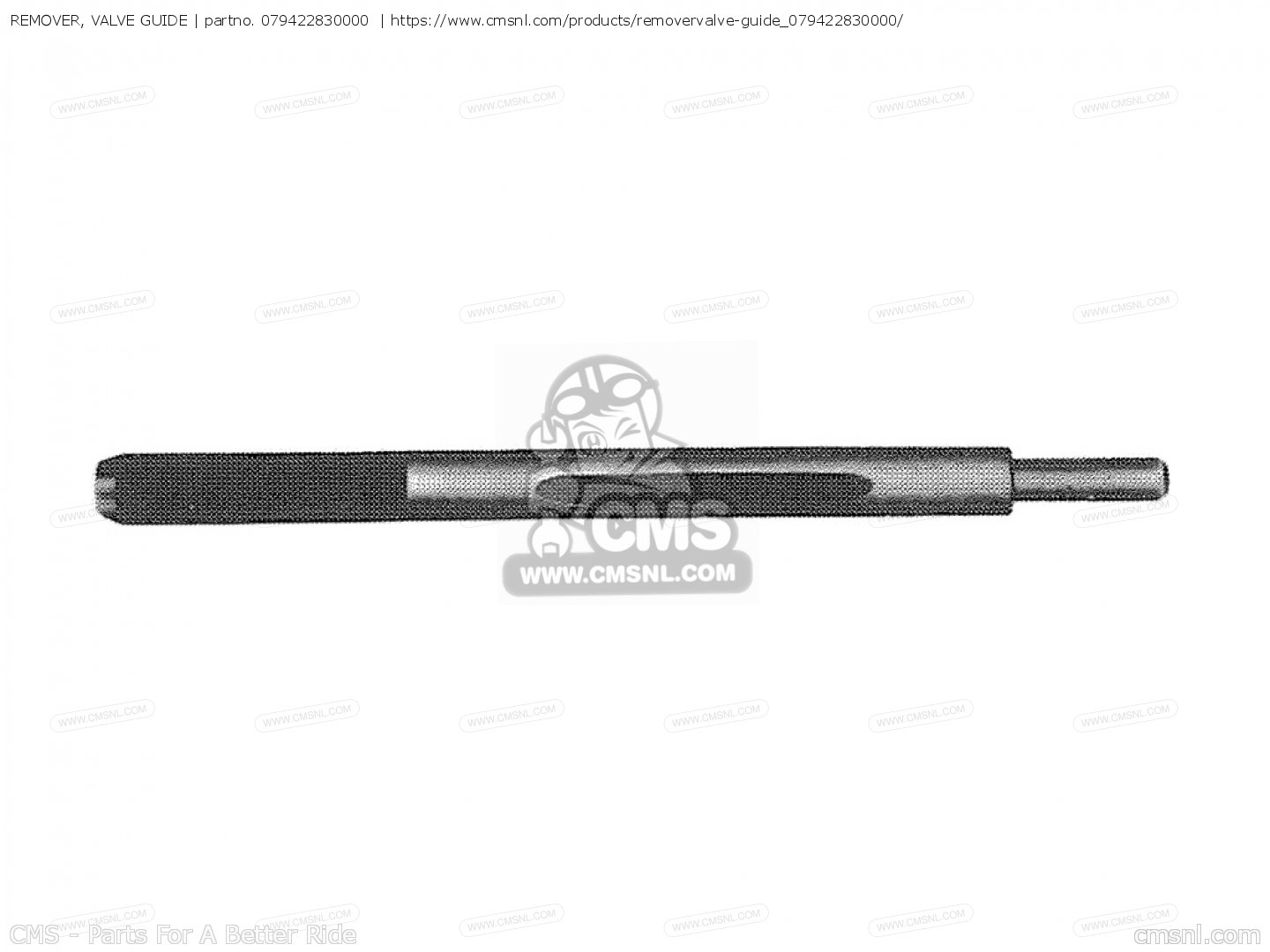 REMOVER, VALVE GUIDE for E2000 E2500 SPECIAL TOOLS order at CMSNL