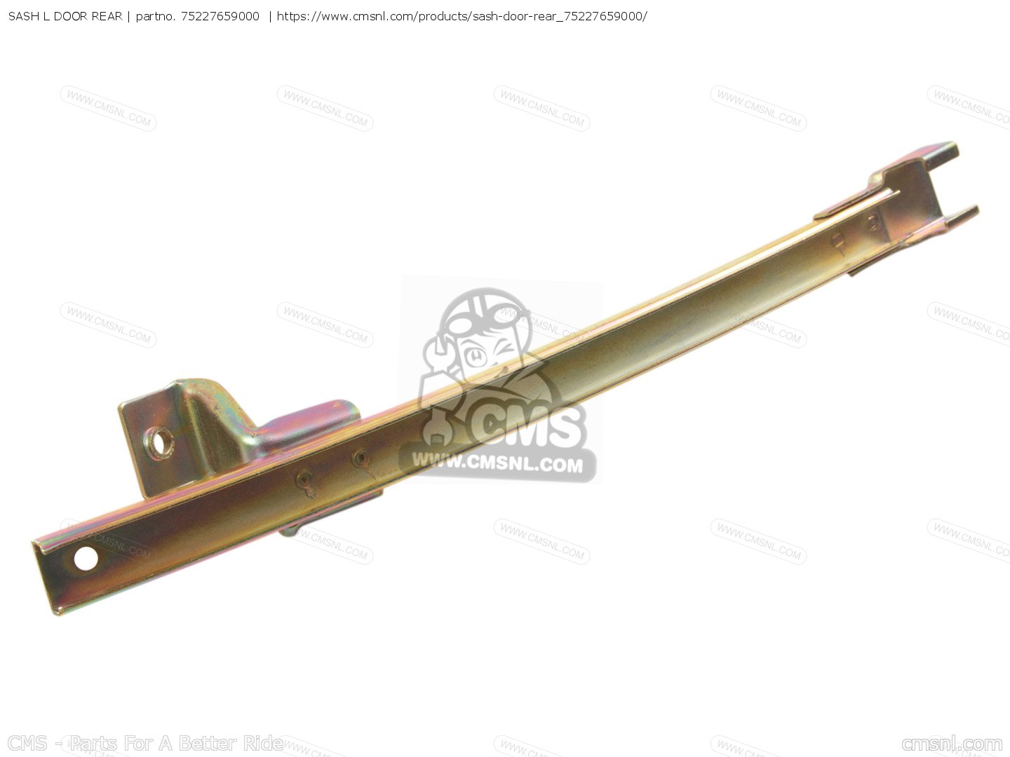 75227659000 Sash L Door Rear Honda buy the 75227659000 at CMSNL