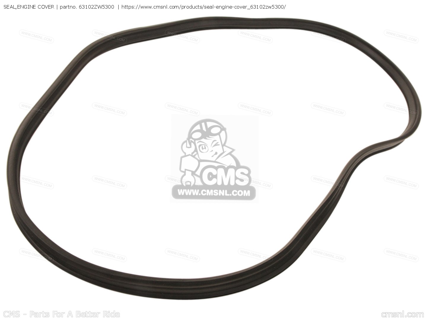 63102ZW5300 Seal,engine Cover Honda buy the 63102ZW5300 at CMSNL