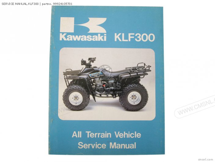 Kawasaki SERVICE MANUAL,KLF300 99924105701