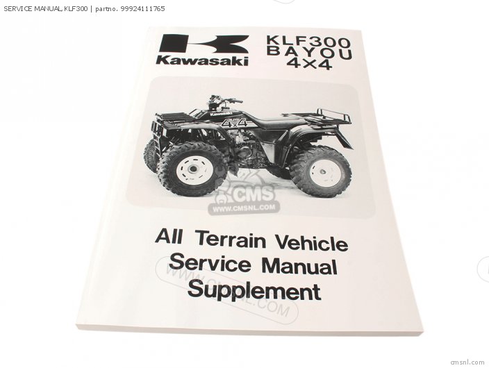 Kawasaki SERVICE MANUAL,KLF300 99924111765