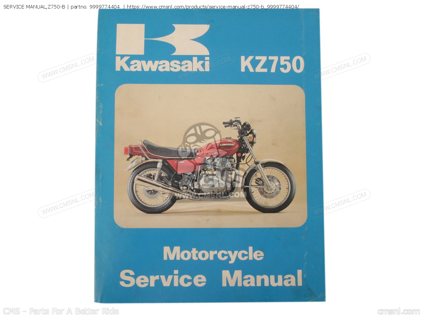 9999774404: Service Manual,z750-b Kawasaki - buy the 99997-744-04 at CMSNL