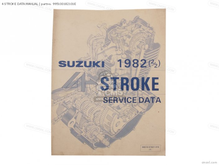 Suzuki SERVIVE  DATA MANUAL SUZUKI FOUR STROKE 1982 995100182101E