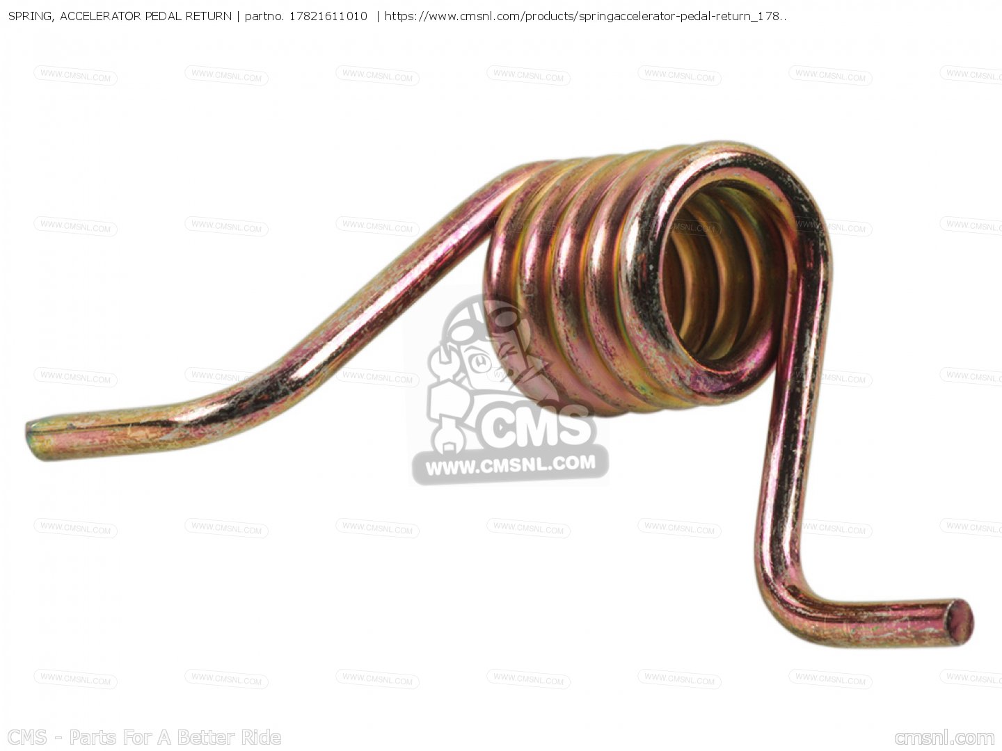 17821611010 Spring, Accelerator Pedal Return Honda buy the 17821611010 at CMSNL
