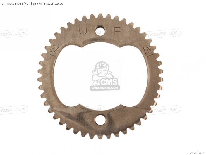 Honda SPROCKET,CAM (46T 14321MS2610 Honda SPROCKET,CAM (46T 14321MS2610