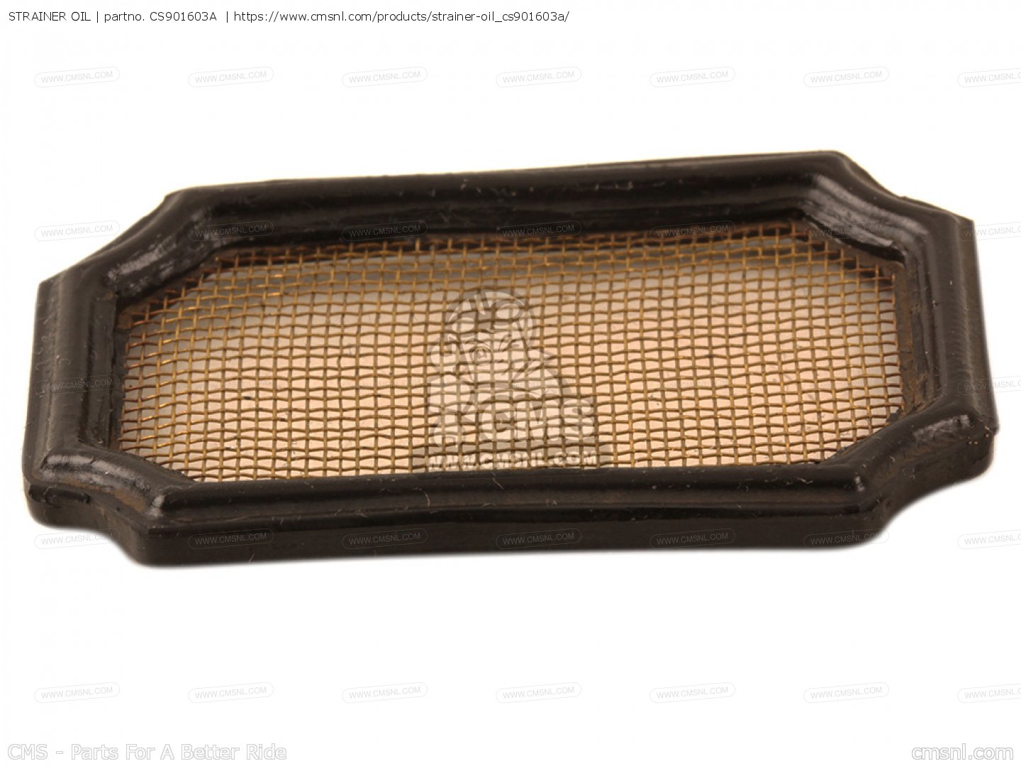 CS901603A Strainer Oil Honda buy the CS901603A at CMSNL