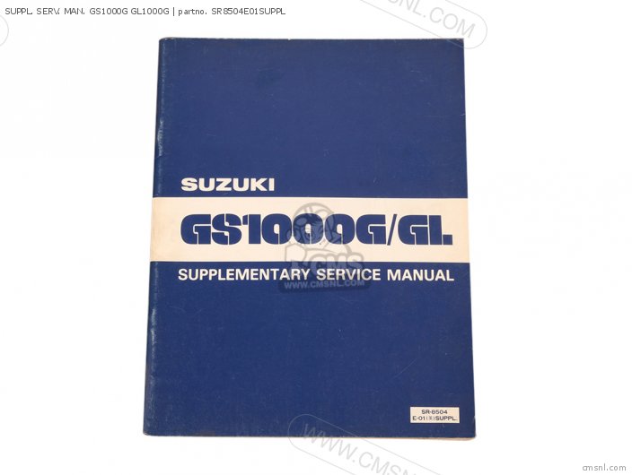 Suzuki SUPPL. SERV. MAN. GS1000G GL1000G SR8504E01SUPPL