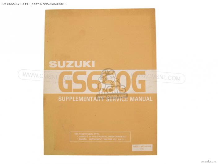 Suzuki SUPPLEMENTARY SERVICE MANUAL GS650G 995013603001E