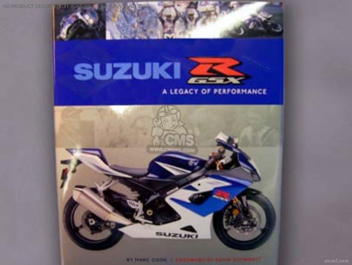 Suzuki SUZUKI GSXR A LEGACY OF PERFORMANCE 990A013000