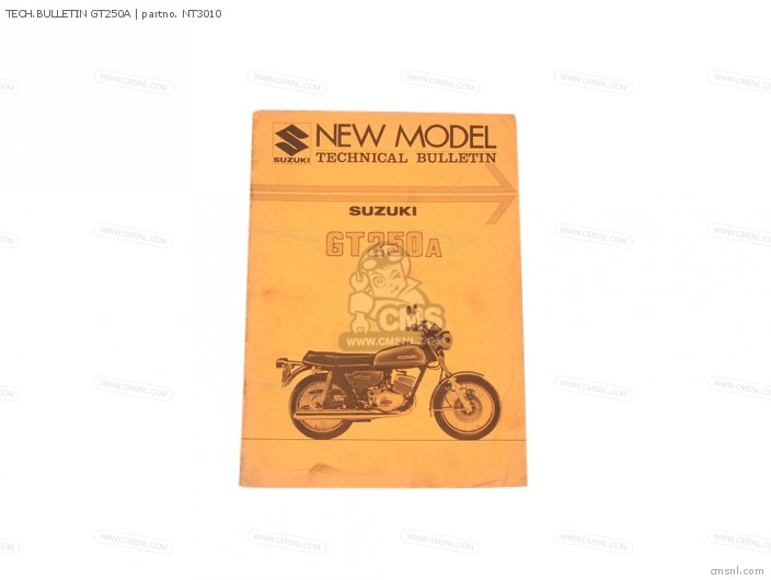 Suzuki TECH.BULLETIN GT250A NT3010