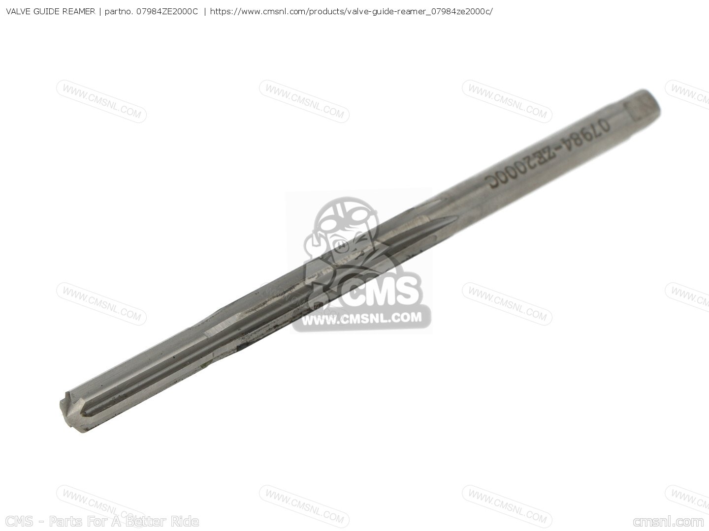07984ZE2000C Valve Guide Reamer Honda buy the 07984ZE2000C at CMSNL