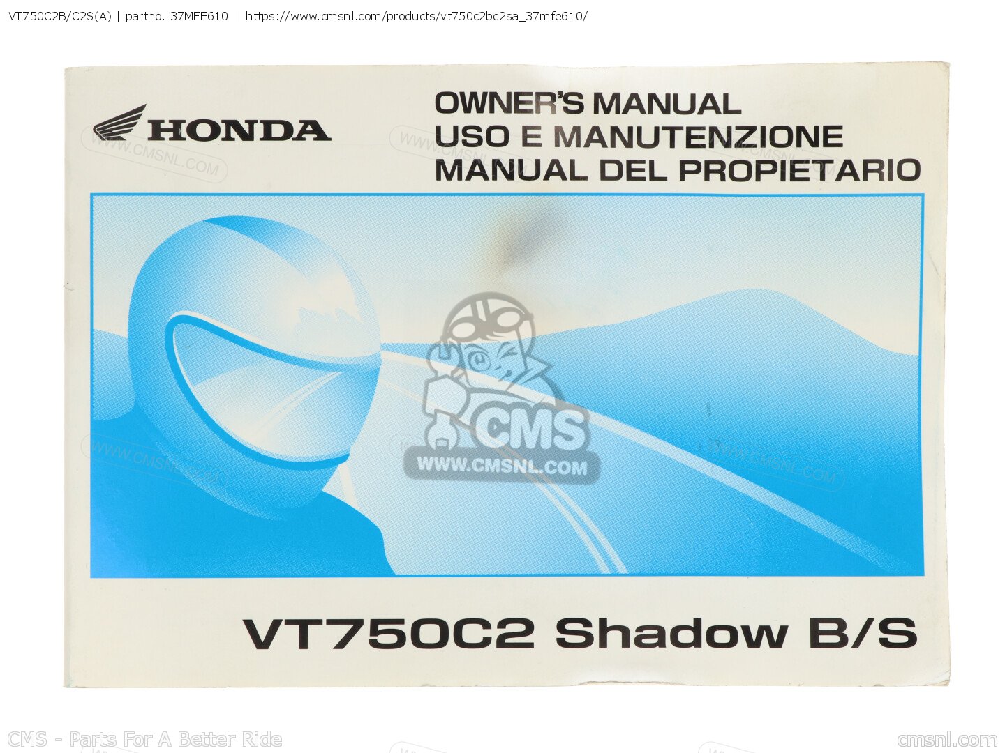 37MFE610: Vt750c2b/c2s(a) Honda - buy the 37MFE610 at CMSNL