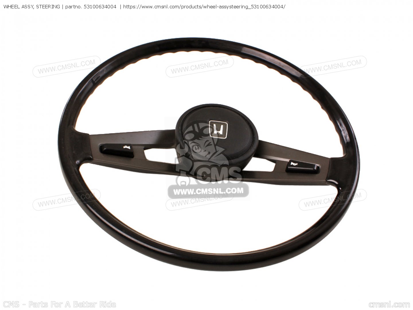 53100634004 Wheel Assy, Steering Honda buy the 53100634004 at CMSNL